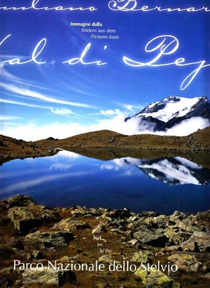 Immagini dalla Val di Pejo nel Parco Nazionale dello Stelvio - copertina