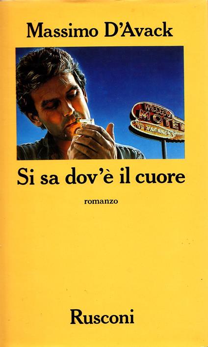 Si sa dov'è il cuore - Massimo D'Avack - copertina