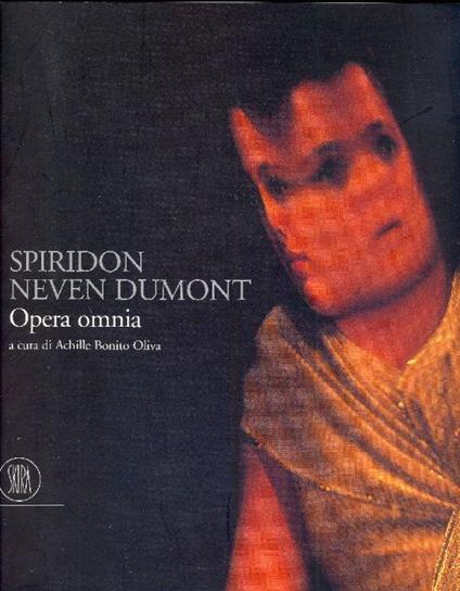 Spiridon Neven Dumont. Opera omnia - copertina