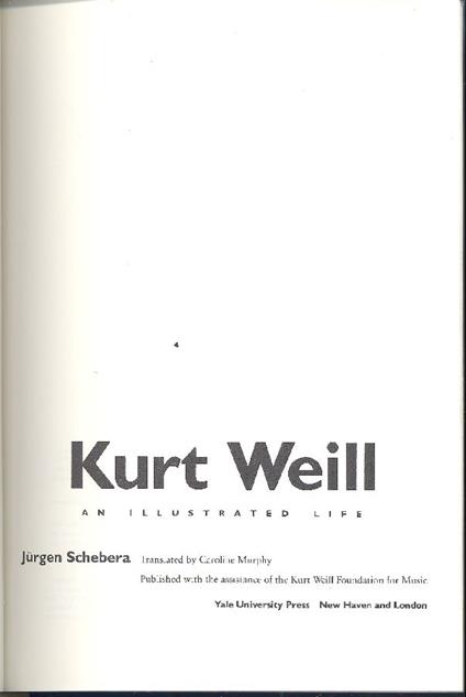 Kurt Weill. An illustrated life - copertina
