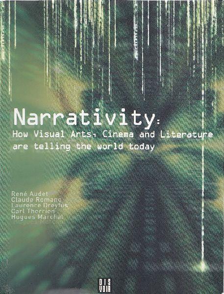 Narrativity: how visual arts, cinema and literature are telling the world today - copertina
