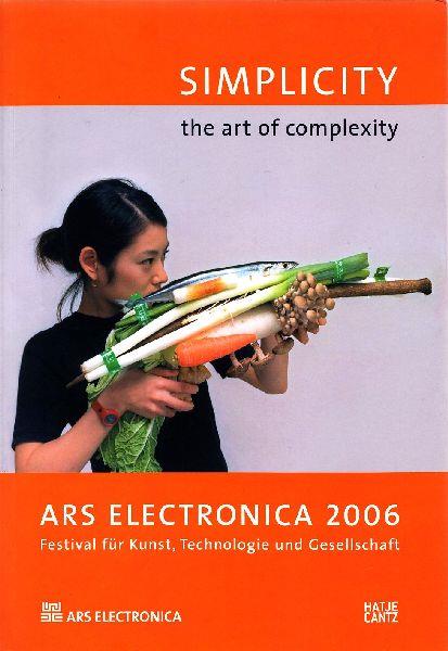 Simplicity: the art of complexity. Ars elettronica 2006 - copertina
