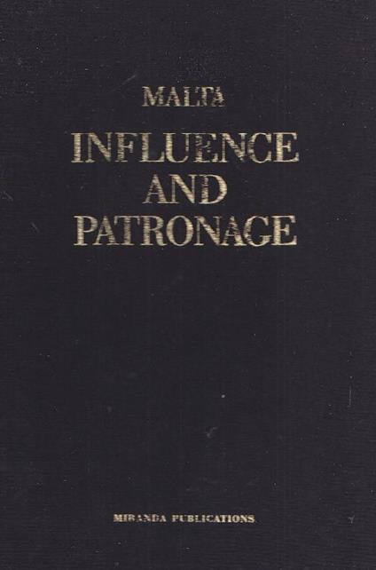 Malta. Influence and patronage. A Convergence on The Metropolitan Cathedral and Museum - copertina