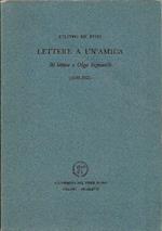 Lettere a un'amica. 50 lettere a Olga Signorelli (1919-1952)
