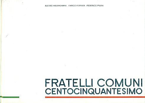 Fratelli comuni. Centocinquantesimo - copertina