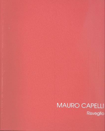 Mauro Capelli. Risveglio - copertina