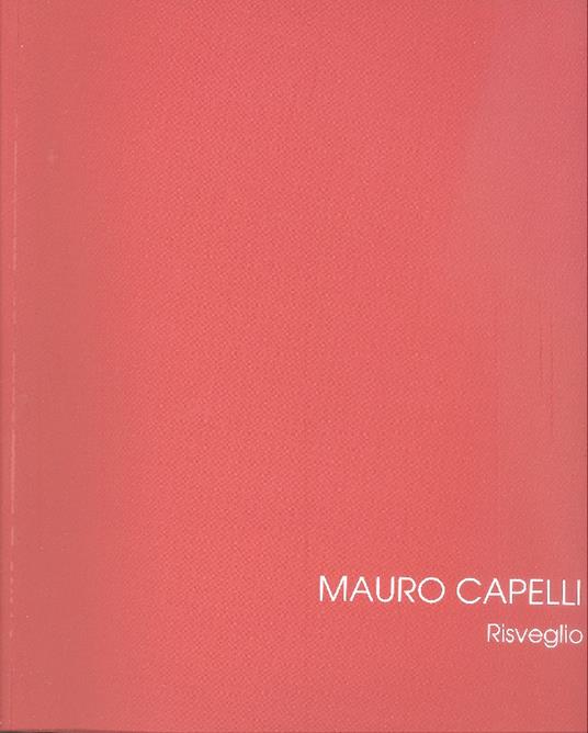 Mauro Capelli. Risveglio - copertina