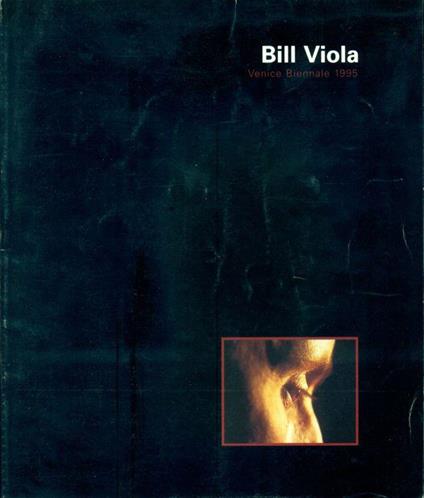Bill Viola. Buried Secrets. Segreti sepolti - Bill Viola - copertina