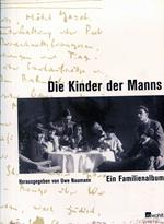 Die Kinder der Manns. Ein Familienalbum