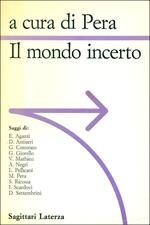 Il mondo incerto