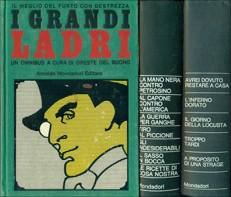 I grandi ladri. I figli di mammasantissima. I delitti di Hollywood - Oreste Del Buono - copertina