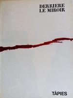 Tapies. Derriere Le Miroir. N° 180 Octobre 1969