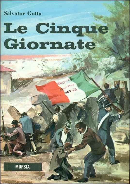 La damigella di Bard - Una bimba alla ventura - Gloria sui campi 1859 - Il Castello di Montalto - Italia 1861 - Le cinque giornate - Roma! Roma! - Garibaldi 1860 - Due vite sul mare - L'avventuroso Murat - Salvatore Gotta - 7