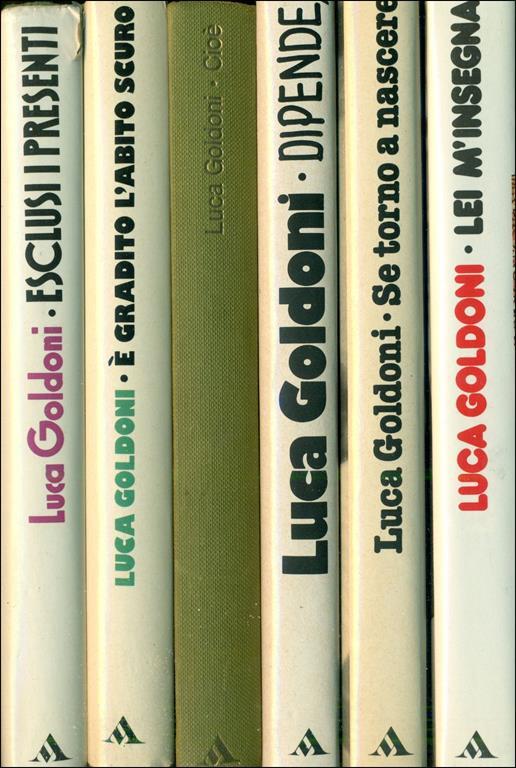 Esclusi i presenti - è gradito l'abito scuro - Cioé - Dipende, - Se torno a nascere - Lei m'isegna - Luca Goldoni - copertina