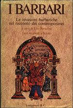 I Barbari. Le invasioni barbariche nel racconto dei contemporanei