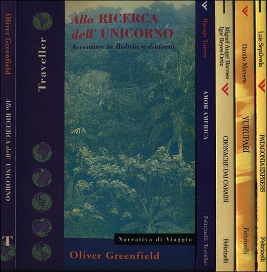 Narrativa di Viaggio: Alla ricerca dell'Unicorno. Amor America. Cronache dai Caraibi. Yurupari. Patagonia Express - copertina