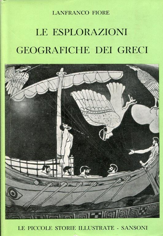Le esplorazioni geografiche dei greci - Lanfranco Fiore - copertina