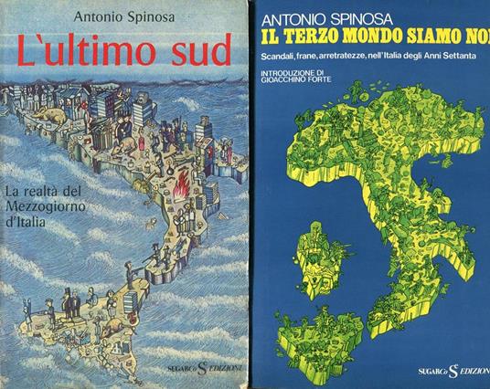 L' ultimo sud. la realtà del Mezzogiorno d'Italia - Antonio Spinosa - copertina