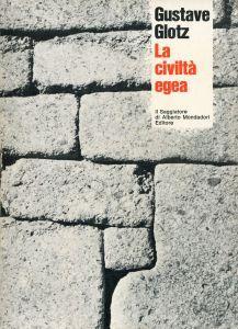 La civiltà egea - Gustave Glotz - copertina