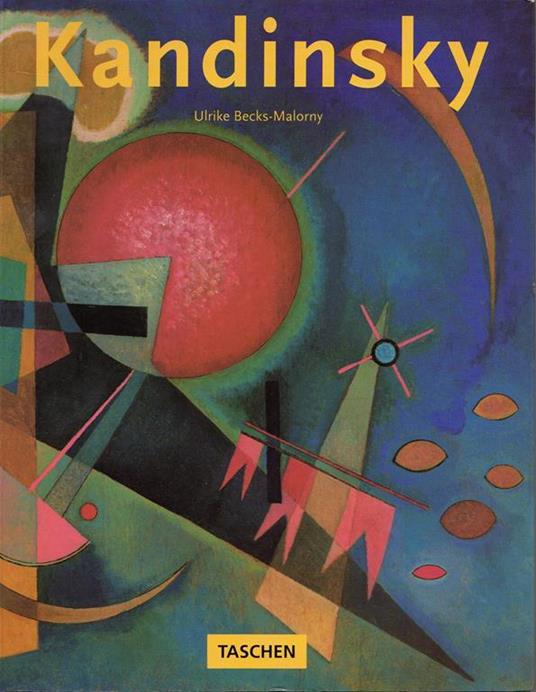 Wassily Kandinsky 1866-1944. The Journey to Abstraction - Vasilij Kandinskij - copertina