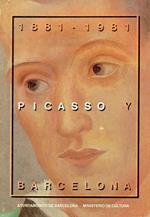 1881-1981 Picasso y Barcelona