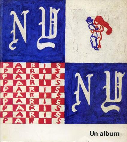 Paris-New York. Un album - Pontus Hulten - copertina