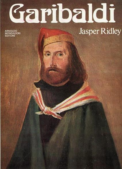 Garibaldi - Jasper Ridley - copertina