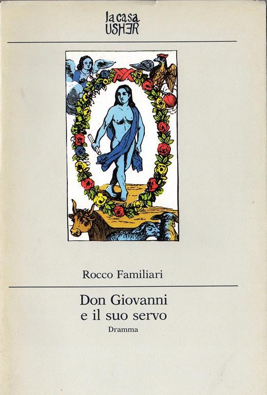 Don Giovanni e il suo servo. Dramma - Rocco Familiari - copertina