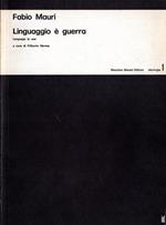 Linguaggio È Guerra. Language Is War