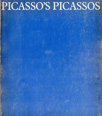 PicassòS Picassos. An Exhibition From The Musée Picasso, Paris - Pablo Picasso - copertina