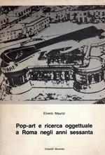 Pop-art e ricerca oggettuale a Roma negli anni Sessanta