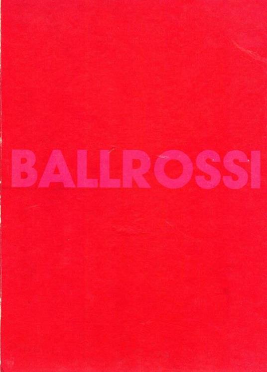 Ballrossi. Opere di Balla in rosso - Maurizio Fagiolo Dell'Arco - copertina