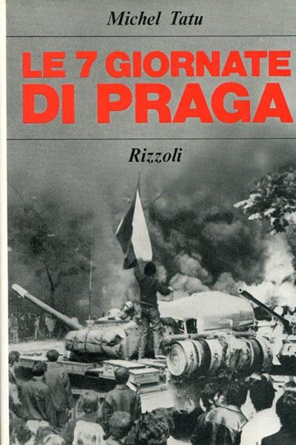 Le 7 giornate di Praga - Michel Tatu - copertina