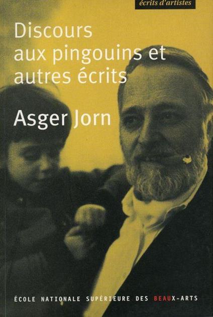 Discours aux pingouins et autres écrits - Asger Jorn - copertina