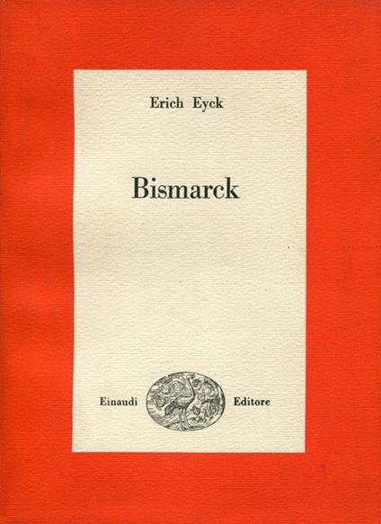 Bismarck - Erich Eych - copertina