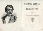 L' ultimo giornale di Livingsone 1866-1873