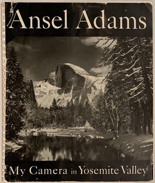 My Camera in Yosemite Valley - Ansel Adams - copertina