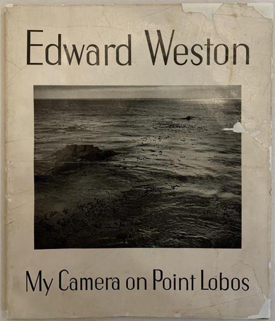 My Camera on Point Lobos - Edward Weston - copertina