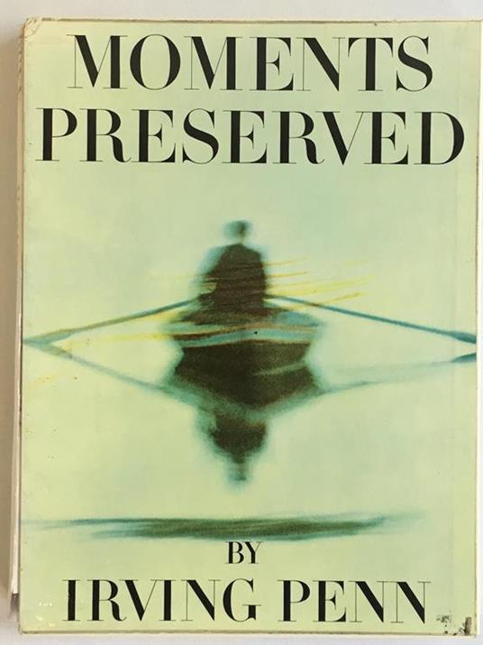 Moments Preserved - Irving Penn - copertina