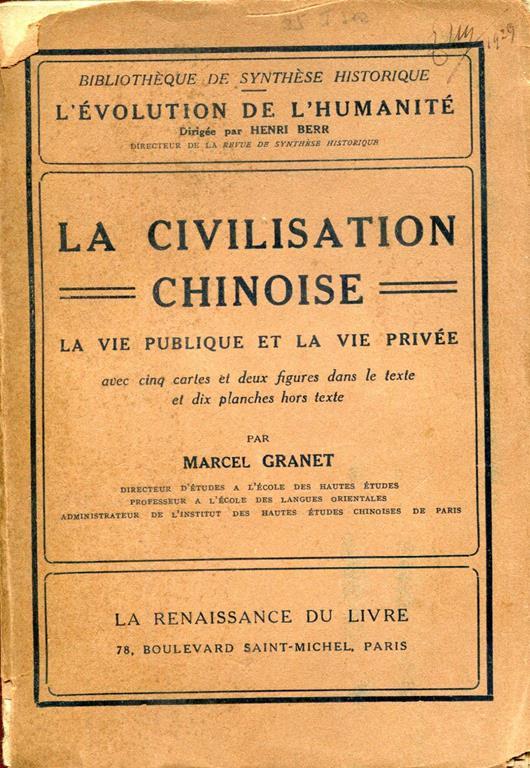La civilisation chinoise. La vie publique et la vie privée - Marcel Granet - copertina