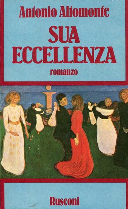 Sua Eccelenza - Antonio Altomonte - copertina