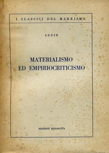 Materialismo ed empiriocriticismo. Note critiche su una filosofia reazionaria - copertina
