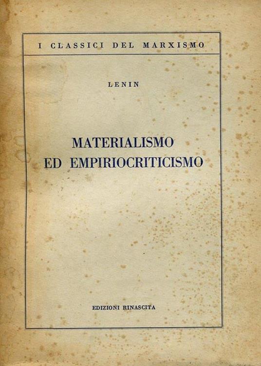 Materialismo ed empiriocriticismo. Note critiche su una filosofia reazionaria - copertina