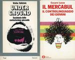 Underground. Sociologia della contestazione giovanile