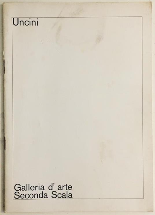 Giuseppe Uncini - Giuseppe Uncini - copertina