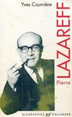 Pierre Lazareff ou Le vagabond de l'actualitè
