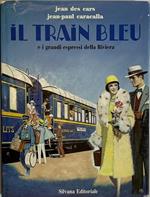 Il Train Bleu e i Grandi Espressi della Riviera