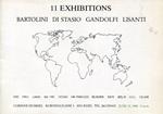 11 exhibitions. Bartolini Di Staso Gandolfi Lisanti