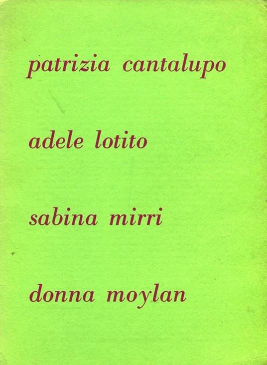 L' immagine isterica. Patrizia Cantalupo Adele Lotito Sabina Mirri Donna Moylan - Mario Diacono - copertina