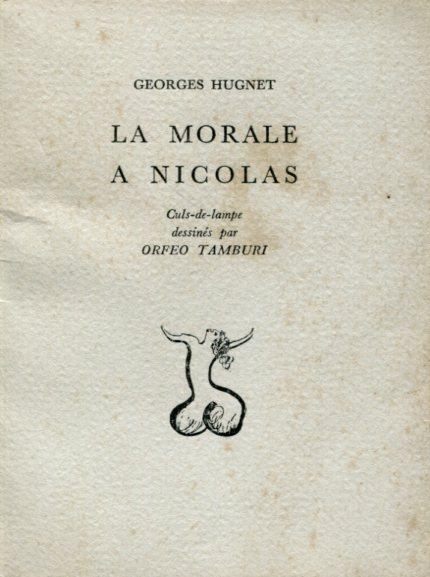 La morale a Nicolas - Georges Hugnet - copertina